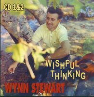 Wynn Stewart - Wishful Thinking (10CD Set)  Disc 01